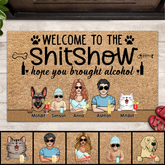 Welcome To The Shitshow Hope You Brought Alcohol, Cool Style Family, Light Brown, Personalized Dog & Cat Breed Doormat