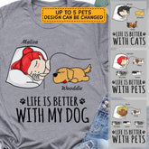 Life Is Better With My Dog personalized T-Shirt TS-GH150