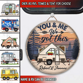You And Me We Got This - Wood Round Door Sign