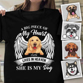 A Big Piece Of My Heart Lives In Heaven And He Is My Dog Personalized T-shirt TS-NN934