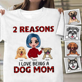 The Reasons I Love Being A Dog Mom Personalized T-shirt TS-NN1117
