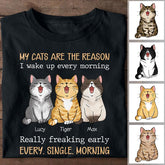 Funny The Reasons I Wake Up Personalized Cat T-Shirt TS-PT1336