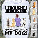 Funny Retired Dog Mom Personalized T-Shirt TS-PT1385