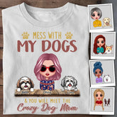 If You Hurt My Dogs & You Will Meet The Crazy Dog Lady Personalized T-shirt TS-NB1835