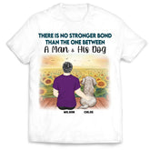 No Stronger Bond Than The One Between A Man & His Dog - Personalized T-Shirt, Gift For Dog Lovers