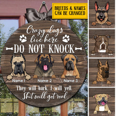 Custom Wooden Sign, Gifts For Dog Lovers, Crazy Dog Lives Here Do Not Knock It Will Bark Shit Will Get Real