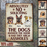 No Soliciting Metal Yard Sign, Gifts For Dog Lovers, The Dogs Answer The Door And They Are Assholes