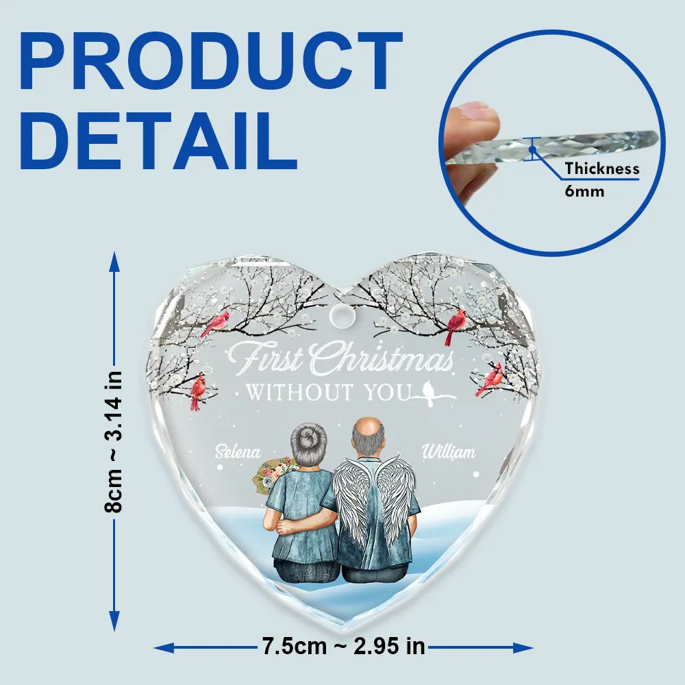 Memorial First Christmas Without You - Personalized Heart Shaped Glass Ornament