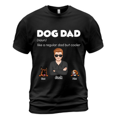 Dog Dad T-Shirt - Up to 8 Dogs - Personalized T-Shirt