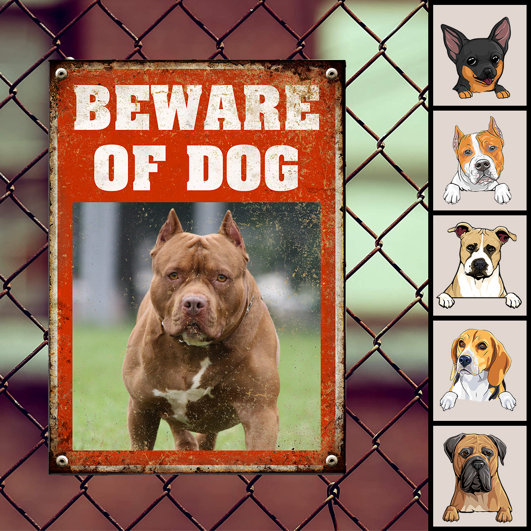 Beware Of Dog Metal Yard Sign, Gifts For Dog Lovers, Custom Dog's Photo Funny Warning Signs