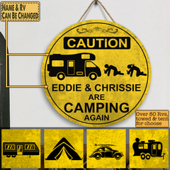 Caution Camping Again - Round Wooden Door Sign