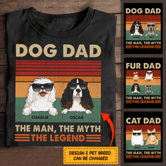 Dog Dad/ Cat Dad Man Myth Legend retro dog, cat personalized T-Shirt TS-HR101