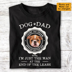 Dog Dad Man at the End of the Leash - Personalized T-Shirt - Dog Lovers TS - TT3527