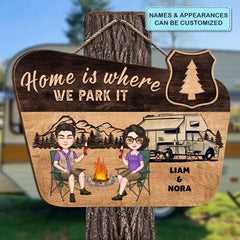 Personalized Custom Door Sign - Anniversary Gift For Camping Lover, Couple - Home Is Where We Park It