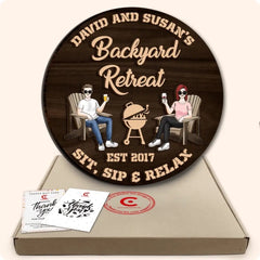 Backyard Retreat, Sit Sip & Relax,  Custom 2 Layer Wooden Sign, Round Shape