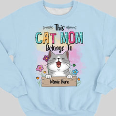 This Cat Mom Belongs To Chubby Laughing Cats - Personalized Cat T-shirt