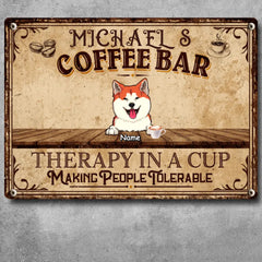 Welcome Metal Coffee Bar Sign, Gifts For Pet Lovers, Therapy In A Cup Making People Tolerable Personalized Metal Signs