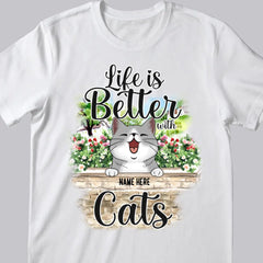 Life Is Better With Cats - Cats At Flower Garden - Personalized Cat T-shirt