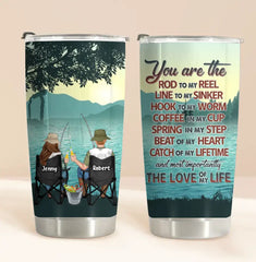 Custom Personalized Fishing Tumbler - Gift Idea For Couple/Fishing Lovers - You Are The Rod To My Reel Line To My Sinker