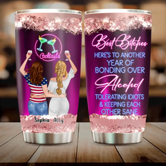 Custom Personalized Besties Tumbler - Gift Idea For Friends/ Sisters - Best Bitches Here's To Another Year Of Bonding