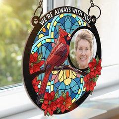 Custom Photo I'm Always With You Memorial - Personalized Window Hanging Suncatcher Ornament