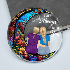 Always With You Mother Daughter - Christmas Memorial Gift - Personalized Circle Glass Ornament