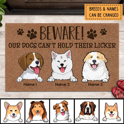 Beware Our Dogs Can't Hold Their Licker, Personalized Dog Breeds Doormat, Funny Home Decor