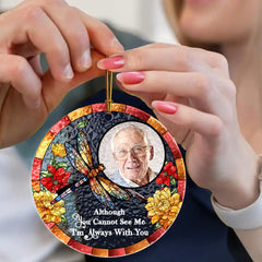 Custom Photo I'm Always With You Memorial - Personalized Stained Glass Ornament