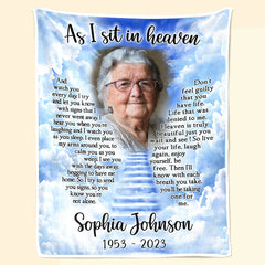 Custom Photo As I Sit In Heaven - Memorial Personalized Custom Blanket - Christmas Gift, Sympathy Gift For Family Members