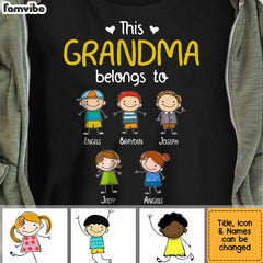 Personalized This Grandma Belongs To Shirt - Hoodie - Sweatshirt SB74 30O34