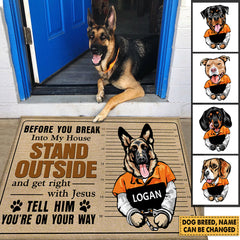 Personalized Doormat Before You Break Into My House Funny Dog Doormat Welcome Pet Owner Indoor Outdoor Rugs Dog Lovers Gift H2511