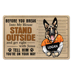 Personalized Doormat Before You Break Into My House Funny Dog Doormat Welcome Pet Owner Indoor Outdoor Rugs Dog Lovers Gift H2511